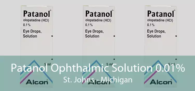 Patanol Ophthalmic Solution 0.01% St. Johns - Michigan