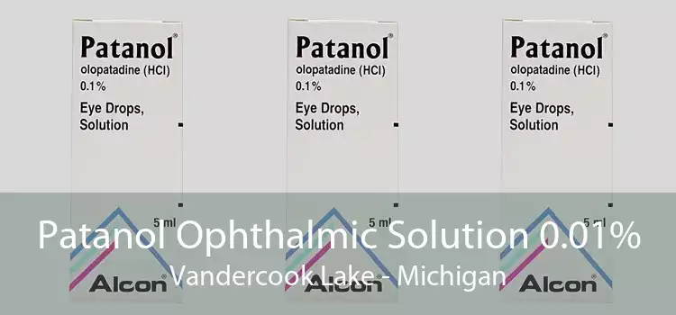 Patanol Ophthalmic Solution 0.01% Vandercook Lake - Michigan