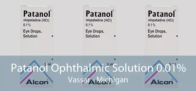 Patanol Ophthalmic Solution 0.01% Vassar - Michigan