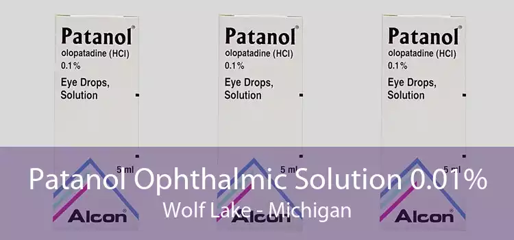 Patanol Ophthalmic Solution 0.01% Wolf Lake - Michigan