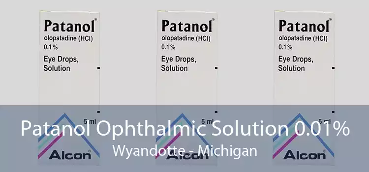 Patanol Ophthalmic Solution 0.01% Wyandotte - Michigan