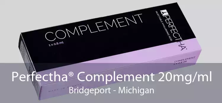 Perfectha® Complement 20mg/ml Bridgeport - Michigan