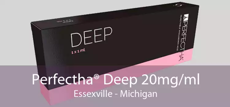 Perfectha® Deep 20mg/ml Essexville - Michigan