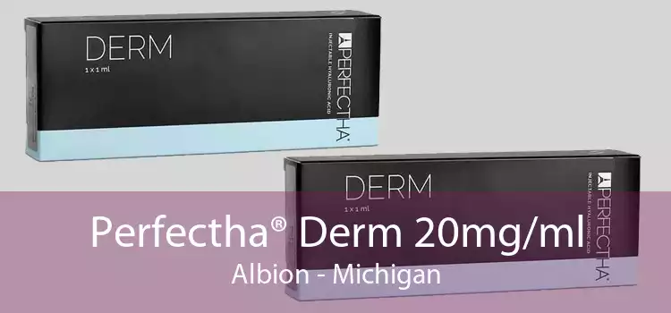 Perfectha® Derm 20mg/ml Albion - Michigan