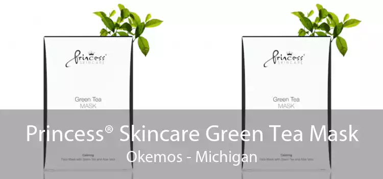 Princess® Skincare Green Tea Mask Okemos - Michigan