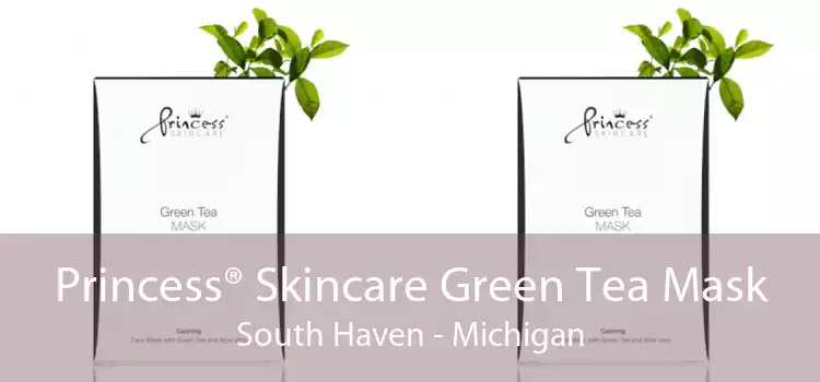 Princess® Skincare Green Tea Mask South Haven - Michigan