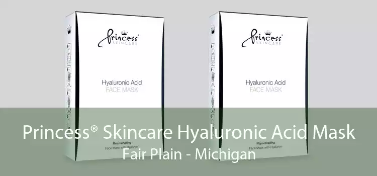 Princess® Skincare Hyaluronic Acid Mask Fair Plain - Michigan
