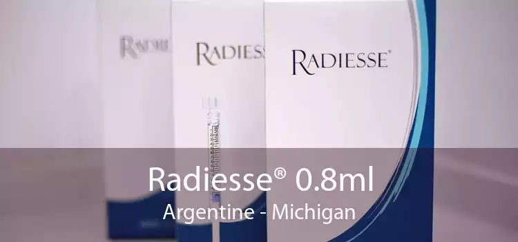 Radiesse® 0.8ml Argentine - Michigan