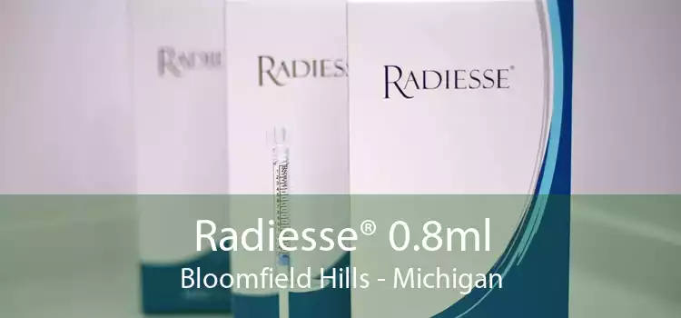 Radiesse® 0.8ml Bloomfield Hills - Michigan