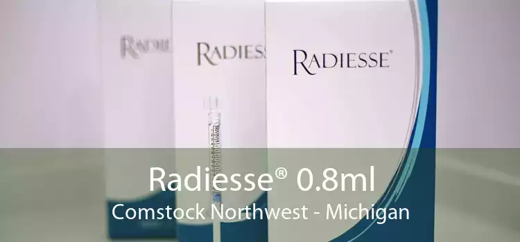 Radiesse® 0.8ml Comstock Northwest - Michigan