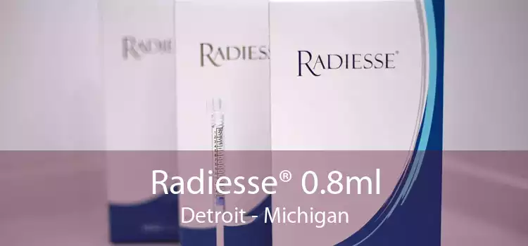 Radiesse® 0.8ml Detroit - Michigan