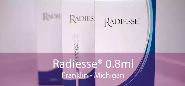 Radiesse® 0.8ml Franklin - Michigan