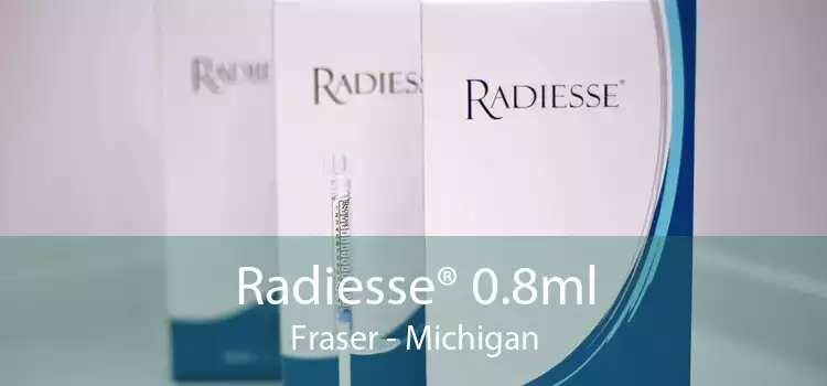 Radiesse® 0.8ml Fraser - Michigan