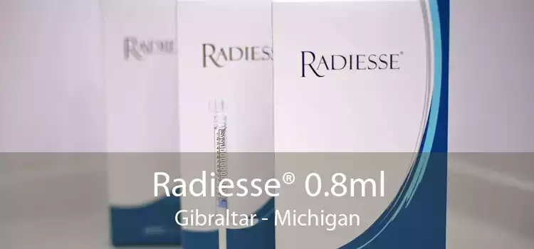 Radiesse® 0.8ml Gibraltar - Michigan