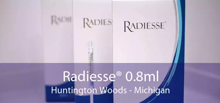 Radiesse® 0.8ml Huntington Woods - Michigan