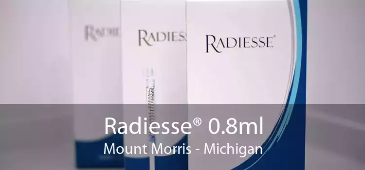 Radiesse® 0.8ml Mount Morris - Michigan