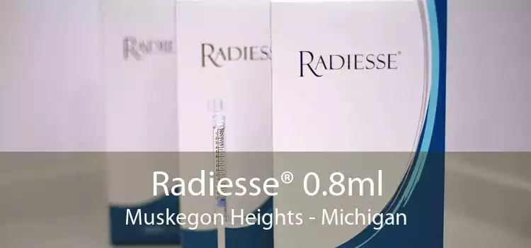 Radiesse® 0.8ml Muskegon Heights - Michigan
