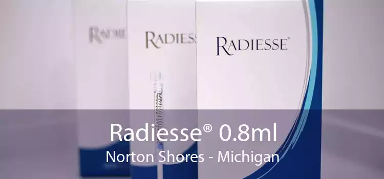 Radiesse® 0.8ml Norton Shores - Michigan