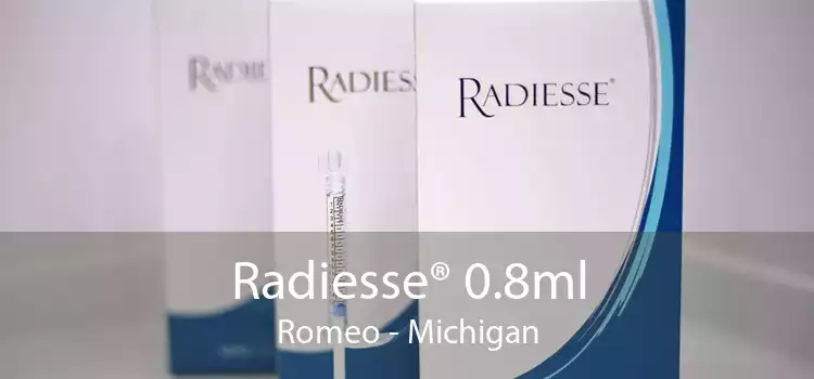 Radiesse® 0.8ml Romeo - Michigan