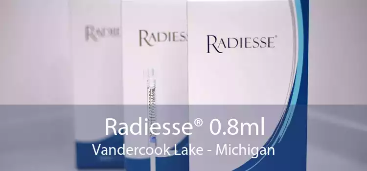 Radiesse® 0.8ml Vandercook Lake - Michigan