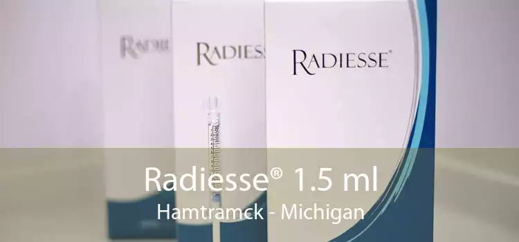 Radiesse® 1.5 ml Hamtramck - Michigan