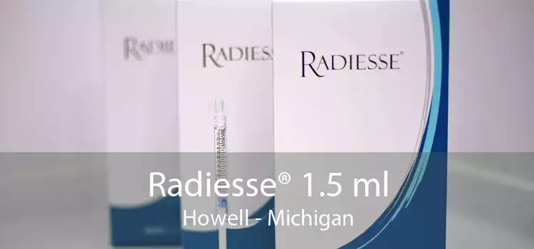 Radiesse® 1.5 ml Howell - Michigan