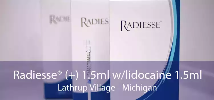Radiesse® (+) 1.5ml w/lidocaine 1.5ml Lathrup Village - Michigan