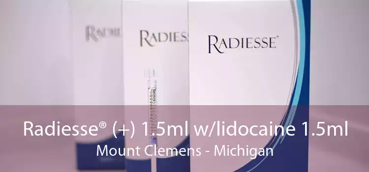 Radiesse® (+) 1.5ml w/lidocaine 1.5ml Mount Clemens - Michigan