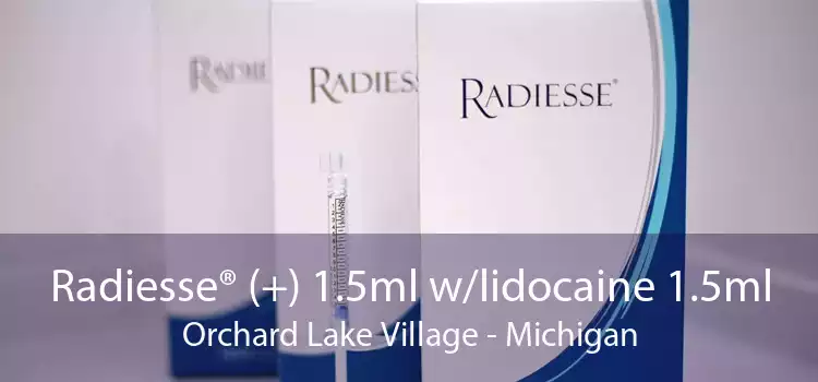 Radiesse® (+) 1.5ml w/lidocaine 1.5ml Orchard Lake Village - Michigan