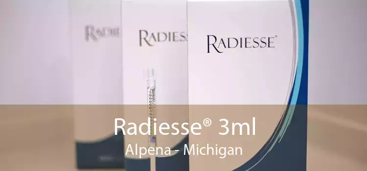 Radiesse® 3ml Alpena - Michigan