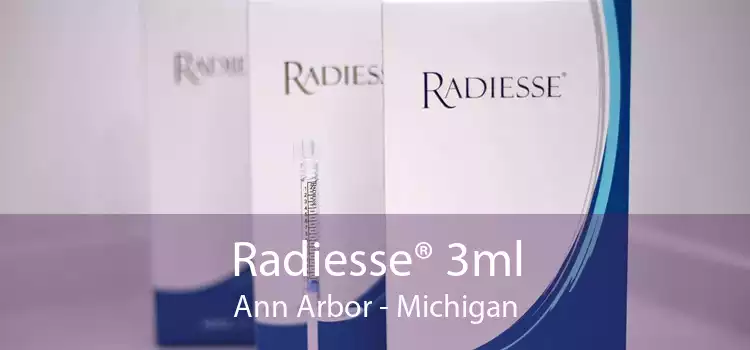 Radiesse® 3ml Ann Arbor - Michigan