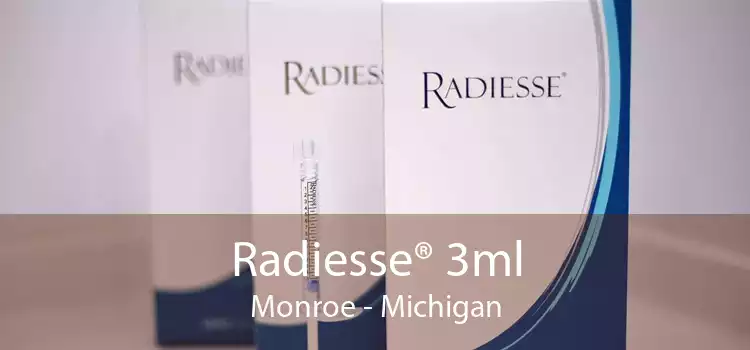 Radiesse® 3ml Monroe - Michigan