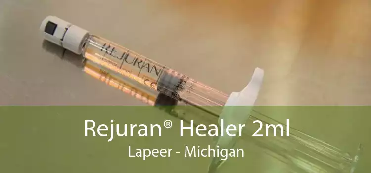 Rejuran® Healer 2ml Lapeer - Michigan