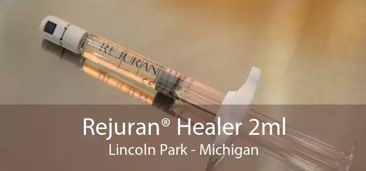 Rejuran® Healer 2ml Lincoln Park - Michigan