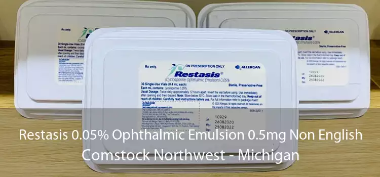 Restasis 0.05% Ophthalmic Emulsion 0.5mg Non English Comstock Northwest - Michigan