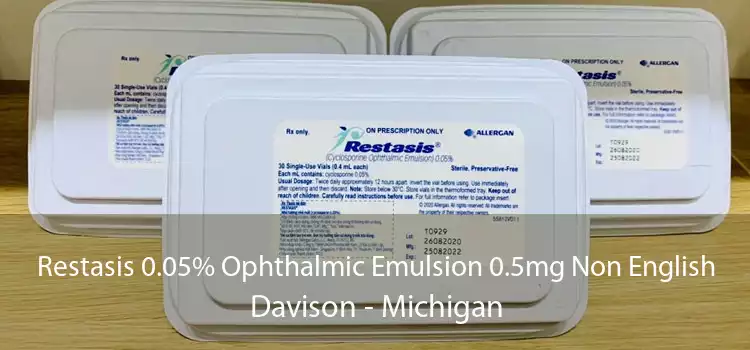 Restasis 0.05% Ophthalmic Emulsion 0.5mg Non English Davison - Michigan