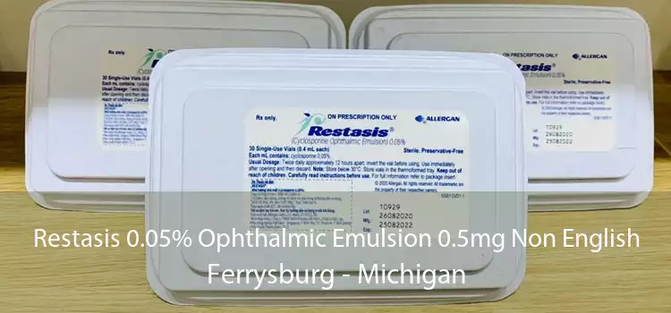 Restasis 0.05% Ophthalmic Emulsion 0.5mg Non English Ferrysburg - Michigan