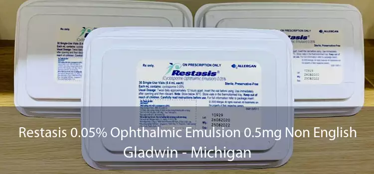 Restasis 0.05% Ophthalmic Emulsion 0.5mg Non English Gladwin - Michigan