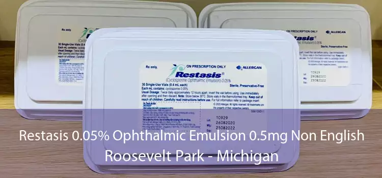 Restasis 0.05% Ophthalmic Emulsion 0.5mg Non English Roosevelt Park - Michigan