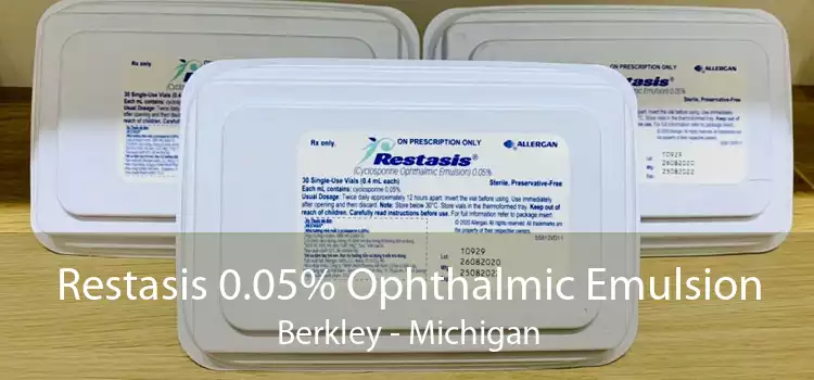 Restasis 0.05% Ophthalmic Emulsion Berkley - Michigan