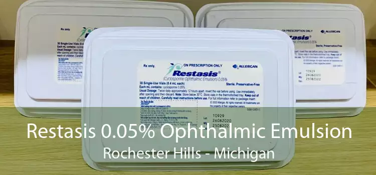 Restasis 0.05% Ophthalmic Emulsion Rochester Hills - Michigan