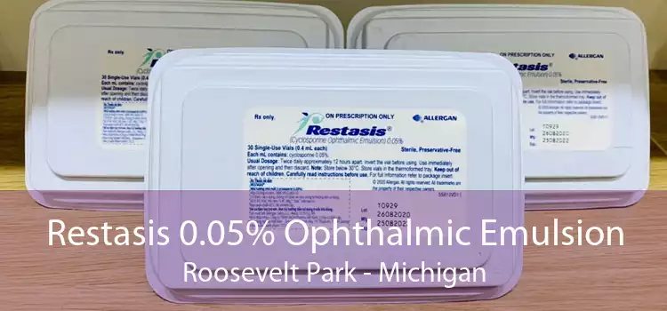 Restasis 0.05% Ophthalmic Emulsion Roosevelt Park - Michigan