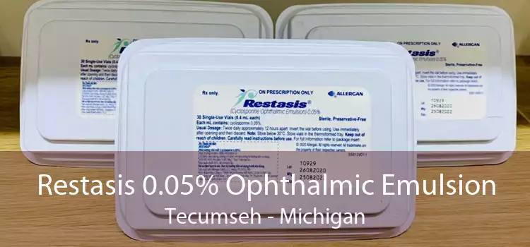 Restasis 0.05% Ophthalmic Emulsion Tecumseh - Michigan