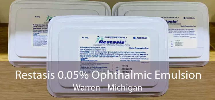 Restasis 0.05% Ophthalmic Emulsion Warren - Michigan