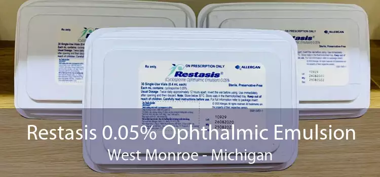 Restasis 0.05% Ophthalmic Emulsion West Monroe - Michigan