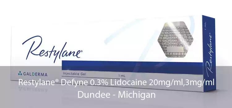 Restylane® Defyne 0.3% Lidocaine 20mg/ml,3mg/ml Dundee - Michigan