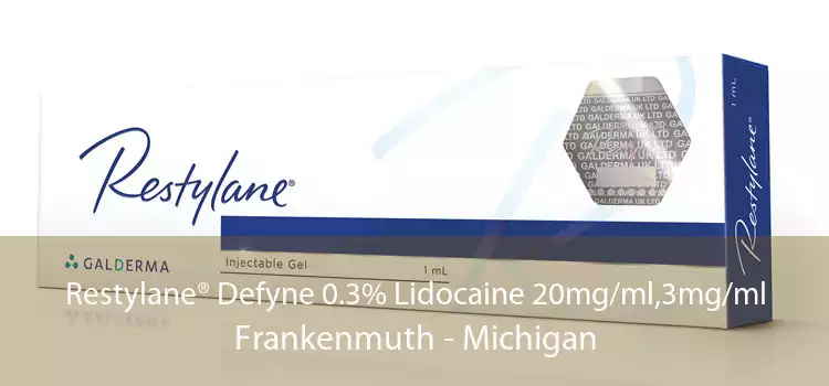 Restylane® Defyne 0.3% Lidocaine 20mg/ml,3mg/ml Frankenmuth - Michigan