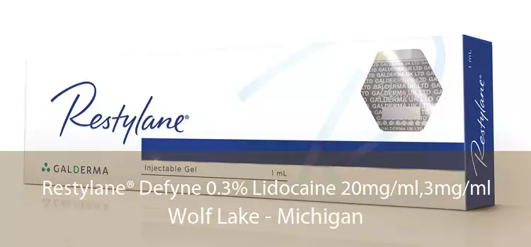 Restylane® Defyne 0.3% Lidocaine 20mg/ml,3mg/ml Wolf Lake - Michigan