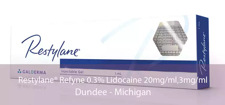 Restylane® Refyne 0.3% Lidocaine 20mg/ml,3mg/ml Dundee - Michigan