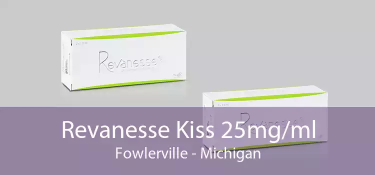 Revanesse Kiss 25mg/ml Fowlerville - Michigan